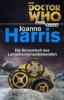 Doctor Who - Zeitreisen 7: Die Einsamkeit des Langstreckenreisenden - Joanne Harris