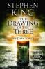 The Dark Tower II: The Drawing Of The Three - Stephen King