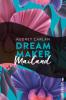 Dream Maker - Mailand - Audrey Carlan