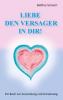 Liebe den Versager in dir! - Bettina Vonach