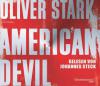 American Devil, 4 Audio-CDs - Oliver Stark