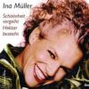 Schöönheit vergeiht, Hektar besteiht, 1 Audio-CD - Ina Müller