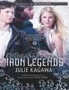 The Iron Legends: Winter's Passage (The Iron Fey) / Summer's Crossing / Iron's Prophecy (The Iron Fey) (The Iron Fey) - Julie Kagawa