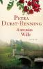 Antonias Wille - Petra Durst-Benning