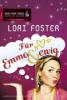 Für Emma & ewig - Lori Foster