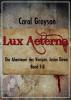 Lux Aeterna 1 - Carol Grayson