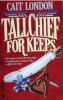 Tallchief for Keeps - Cait London