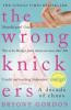 The Wrong Knickers - A Decade of Chaos - Bryony Gordon