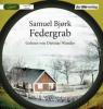 Federgrab, 1 MP3-CD - Samuel Bjørk
