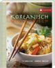Koreanisch vegetarisch - Yi Yang-Cha, Armin E. Möller