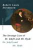 Der seltsame Fall des Dr. Jekyll und Mr. Hyde. Strange Case of Dr. Jekyll and Mr .Hyde - Robert Louis Stevenson