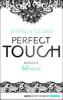 Perfect Touch - Intensiv - Jessica Clare