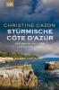 Stürmische Côte d´Azur - Christine Cazon