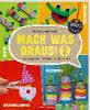 Mach was draus!. Bd.2 - Katja Enseling
