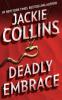 Deadly Embrace - Jackie Collins