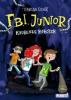 F.B.I. junior 1: Raubende Roboter - Fabian Lenk