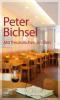 Mit freundlichen Grüßen - Peter Bichsel