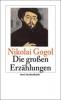 Die großen Erzählungen - Nikolai Gogol