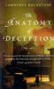 The Anatomy Of Deception. Anatomie der Täuschung, englische Ausgabe - Lawrence Goldstone