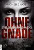 Crossroads - Ohne Gnade - Michelle Raven