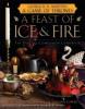 A Feast of Ice and Fire - George R. R. Martin