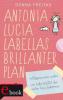 Antonia Lucia Labellas brillanter Plan - Donna Freitas