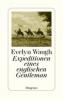 Expeditionen eines englischen Gentleman - Evelyn Waugh