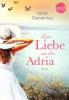 Eine Liebe an der Adria - Laura Gambrinus