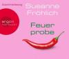 Feuerprobe - Susanne Fröhlich