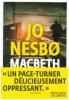 Macbeth - Jo Nesbø