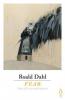 Fear - Roald Dahl