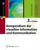 Kompendium der visuellen Information und Kommunikation - Kerstin Alexander