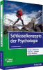 Schlüsselkonzepte der Psychologie - Philip G. Zimbardo, Robert L. Johnson, Vivian McCann