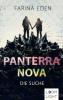Panterra Nova: Die Suche - Farina Eden
