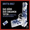 Das Büro der einsamen Toten, 1 MP3-CD - Britta Bolt