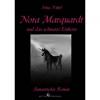 Nora Marquardt und das schwarze Einhorn - Nina Nübel