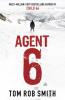 Agent 6, English edition - Tom Rob Smith
