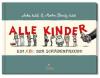 Alle Kinder, Mini-Ausgabe - Anke Kuhl, Martin Schmitz-Kuhl