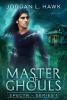 Master of Ghouls - Jordan L. Hawk