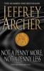 Not A Penny More, Not a Penny Less - Jeffrey Archer