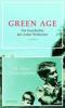 Green Age. Die Geschichte des Asher Witherow - M. Allen Cunningham