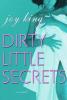 Dirty Little Secrets - Joy King