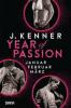 Year of Passion, Januar. Februar. März - J. Kenner