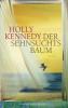 Der Sehnsuchtsbaum - Holly Kennedy