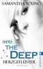 Into the Deep - Herzgeflüster (Deutsche Ausgabe) - Samantha Young