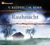 Rauhnacht - Volker Klüpfel, Michael Kobr