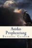 Anidas Prophezeiung - Susanne Gerdom