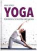 Yoga für Rücken, Schultern und Nacken - Anna Trökes