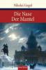Die Nase / Der Mantel - Nikolai Wassiljewitsch Gogol