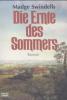 Die Ernte des Sommers - Madge Swindells